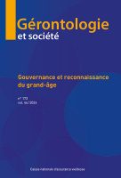 Gérontologie et société, n° 173 - Gouvernance et reconnaissance du grand-âge
