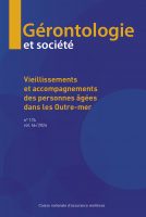 Gérontologie et société, n°174 - Vieillissements et accompagnements des personnes âgées dans les Outre-mer