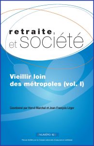 il s'agit de la couverture du numéro 92 de Retraite et société (elle est bleue et blanche). Le titre est : Vieillir loin des métropoles (volume I). Ce numéro est coordonné par Hervé Marchal et Jean-François Léger.